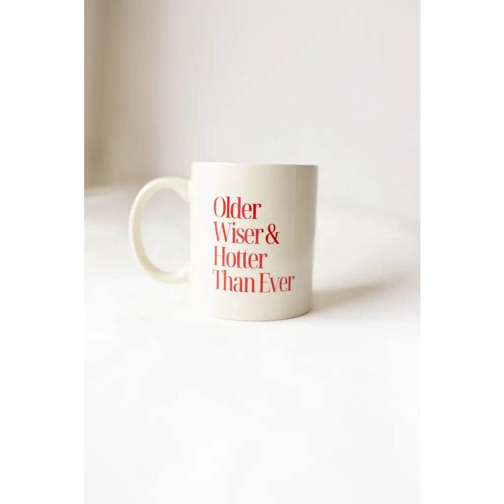 Older Wiser Hotter Cream Mug